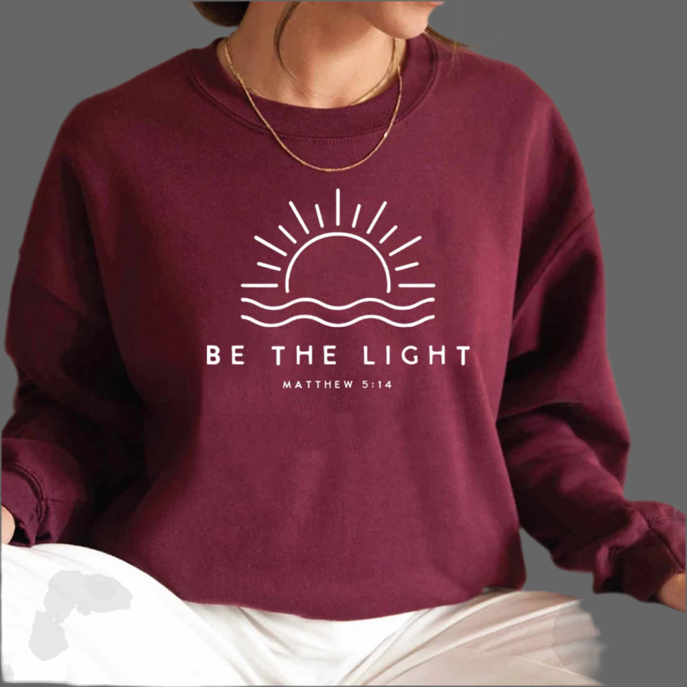 Be The Light Sweatshirts