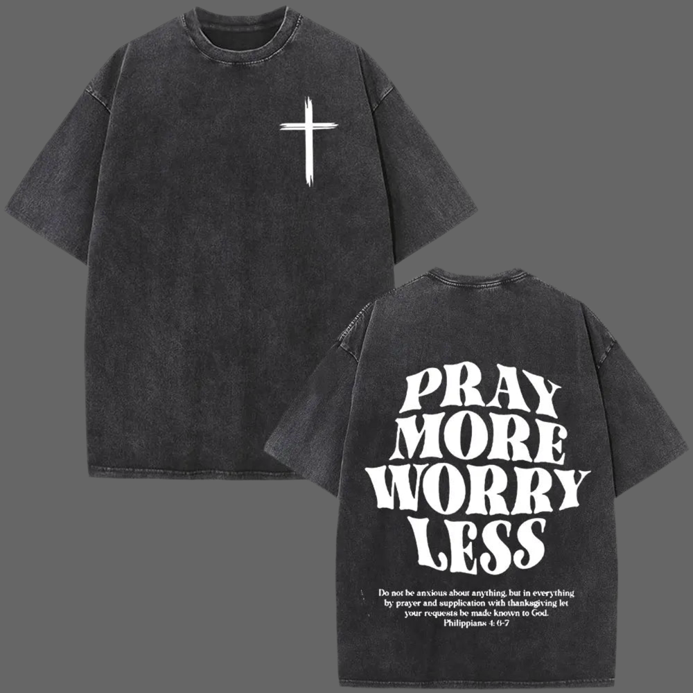 Pray More Worry Less