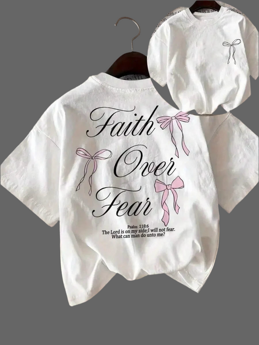 Faith Over Fear Tee's